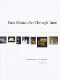 New Mexico Art Through Time: Prehistory to the Present