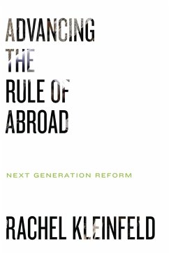 Advancing the Rule of Law Abroad - Kleinfeld, Rachel