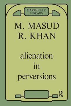 Alienation in Perversions - Khan, Masud