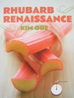 Rhubarb Renaissance - Ode, Kim