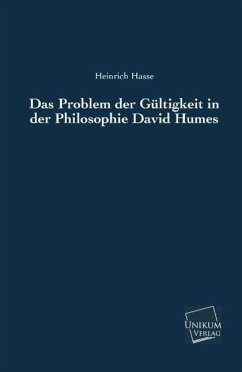 Das Problem der Gültigkeit in der Philosophie David Humes - Hasse, Heinrich