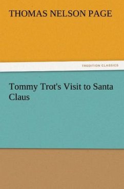 Tommy Trot's Visit to Santa Claus - Page, Thomas Nelson