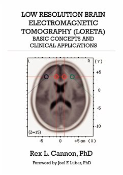 Low Resolution Brain Electromagnetic Tomography (LORETA) - Cannon, Rex