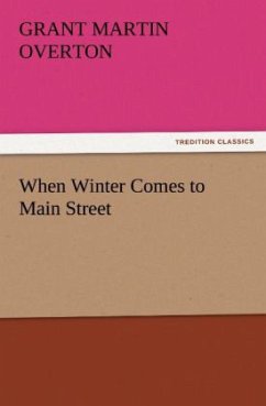 When Winter Comes to Main Street - Overton, Grant Martin