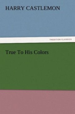 True To His Colors - Castlemon, Harry