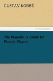 The Pianolist A Guide for Pianola Players