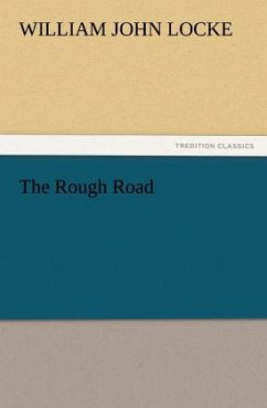 The Rough Road - Locke, William J.
