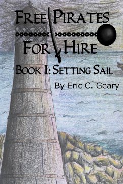 Free Pirates for Hire - Geary, Eric C.
