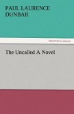 The Uncalled A Novel