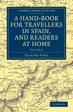 A Hand-Book for Travellers in Spain, and Readers at Home - Volume 2 - Ford, Richard