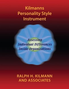 Kilmanns Personality Style Instrument - Kilmann, Ralph H.