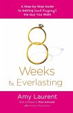 8 Weeks to Everlasting