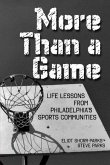 More Than a Game: Life Lessons from Philadelphia's Sports Communities