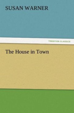 The House in Town - Warner, Susan