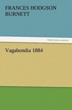 Vagabondia 1884 - Burnett, Frances Hodgson