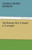 The Romany Rye A Sequel to 'Lavengro'