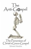 The Anti-Gospel
