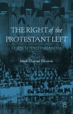 The Right of the Protestant Left: God's Totalitarianism