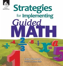 Strategies for Implementing Guided Math - Sammons, Laney