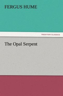 The Opal Serpent - Hume, Fergus