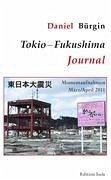 Tokio-Fukushima-Journal - Bürgin, Daniel
