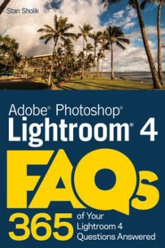 Photoshop Lightroom 4 FAQs - Sholik, Stan