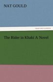 The Rider in Khaki A Novel