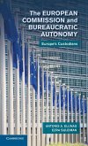 The European Commission and Bureaucratic Autonomy