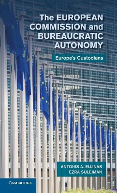The European Commission and Bureaucratic Autonomy - Ellinas, Antonis A.; Suleiman, Ezra