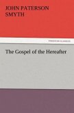 The Gospel of the Hereafter