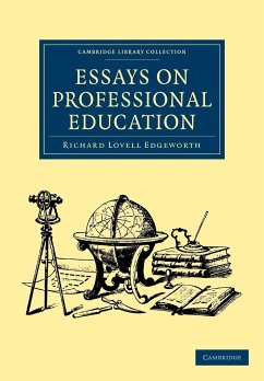 Essays on Professional Education - Edgeworth, Richard Lovell