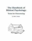 The Handbook of Biblical Psychology: Tools for Overcoming