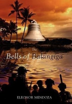 The Bells of Balangiga - Mendoza, Eleonor