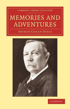 Memories and Adventures - Doyle, Arthur Conan