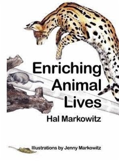 Enriching Animal Lives - Markowitz, Hal