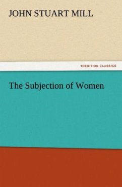 The Subjection of Women - Mill, John Stuart