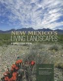 New Mexico's Living Landscapes: A Roadside View: A Roadside View
