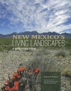 New Mexico's Living Landscapes: A Roadside View: A Roadside View - Dunmire, William W.