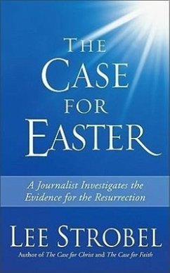 The Case for Easter - MM 20-Pack: A Journalist Investigates the Evidence for the Resurrection - Strobel, Lee