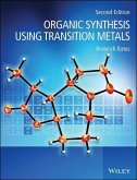 Organic Synthesis Using Transition Metals