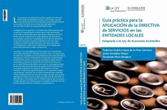 Guía práctica para la aplicación de la Directiva de servicios de las entidades locales : adaptada a la Ley de economía sostenible - González Pueyo, Jesús María; López de la Riva Carrasco, Federico; Mora Bonguera, Fernando