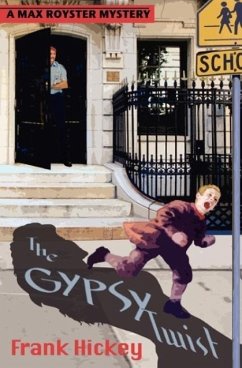 The Gypsy Twist - Hickey, Frank