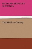 The Rivals A Comedy