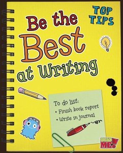 Be the Best at Writing - Rissman, Rebecca