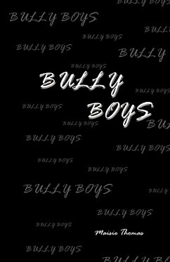 Bully Boys - Thomas, Maisie