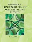 Fundamentals of Condensed Matter and Crystalline Physics