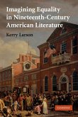 Imagining Equality in Nineteenth-Century American Literature