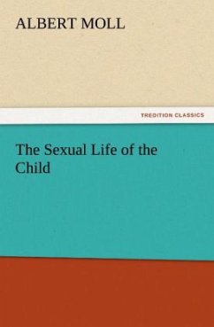 The Sexual Life of the Child - Moll, Albert