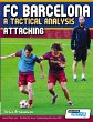 FC Barcelona - A Tactical Analysis - Bild 1