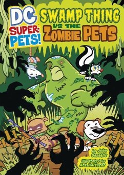 Swamp Thing Vs the Zombie Pets - Sazaklis, John